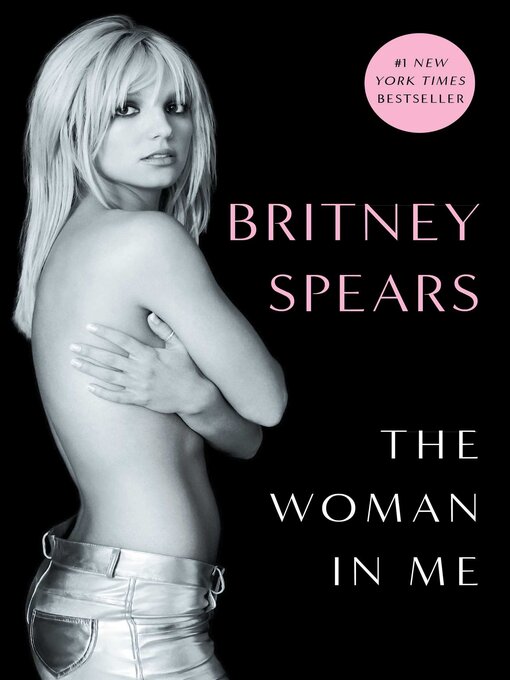 Title details for The Woman in Me by Britney Spears - Wait list